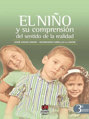 cover image of El niño y su comprensión del sentido de la realidad 3a.Ed